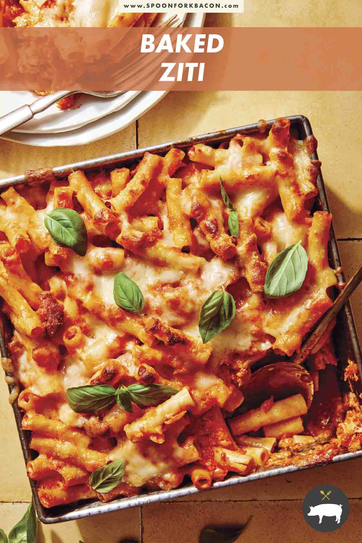 Baked Ziti | Spoon Fork Bacon